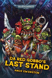 Da Red Gobbos's Last Stand (Hardback)