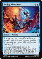 Preview image for the We Say Thee Nay! single card  for the collectable card game Magic: The Gathering.