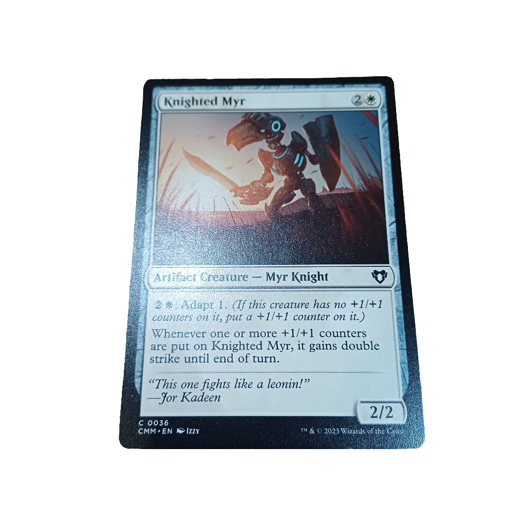 Magic Single - Knighted Myr (CMM)