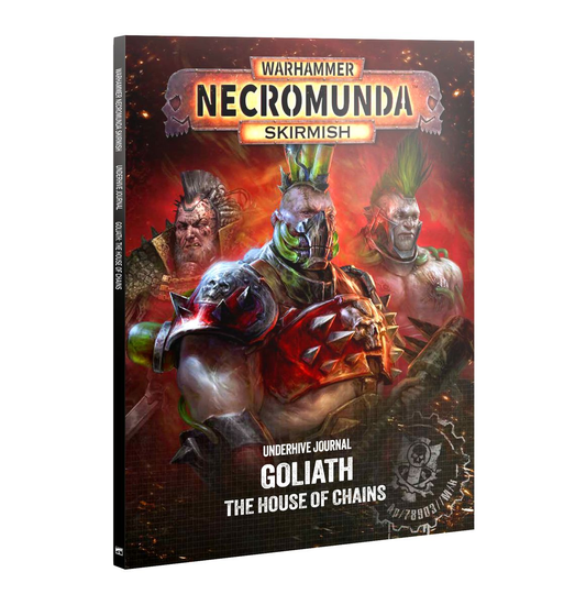 Underhive Journal: Goliath - The House of Chains