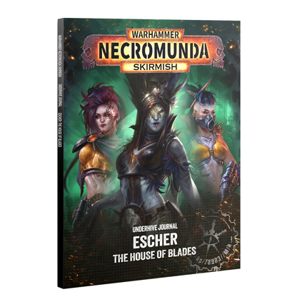 Underhive Journal: Escher - The House of Blades