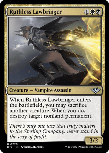 Magic Single- ruthless lawbirnger (OTJ)